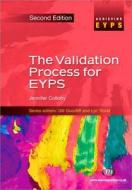 The Validation Process for EYPS di Jennifer Colloby edito da Learning Matters