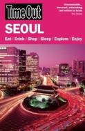 Time Out Seoul di Time Out Guides Ltd edito da TIME OUT GUIDES