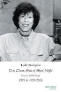 Day Ocean State of Stars' Night: Poems & Writings 1989 & 1999-2006 di Leslie Scalapino edito da GREEN INTEGER