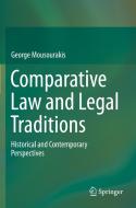 Comparative Law and Legal Traditions di George Mousourakis edito da Springer International Publishing