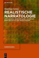 Realistische Narratologie di Matthias Grüne edito da Gruyter, Walter de GmbH