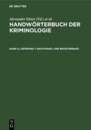 Handwörterbuch der Kriminologie, Band 5, Lieferung 1, Nachtrags- und Registerband edito da De Gruyter