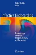 Infective Endocarditis edito da Springer International Publishing Ag