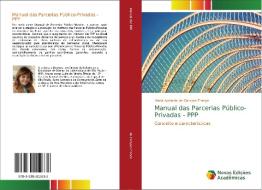 Manual Das Parcerias P Blico-privadas - di MA DE CAMPOS FRAN A edito da Lightning Source Uk Ltd