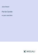 Poil de Carotte di Jules Renard edito da Megali Verlag