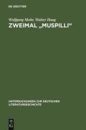 Zweimal "Muspilli" di Walter Haug, Wolfgang Mohr edito da De Gruyter