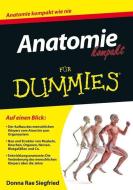 Anatomie kompakt für Dummies di Donna Rae Siegfried edito da Wiley VCH Verlag GmbH