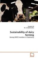 Sustainability of dairy farming di Vinothini M, Dr. K. Natchimuthu edito da VDM Verlag