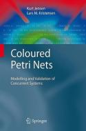 Coloured Petri Nets di Kurt Jensen, Lars M. Kristensen edito da Springer-Verlag GmbH