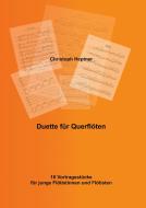 Duette für Querflöten di Christoph Heptner edito da Books on Demand