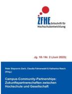 Campus-Community-Partnerships: Zukunftspartnerschaften zwischen Hochschule und Gesellschaft edito da Books on Demand