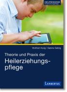 Theorie und Praxis der Heilerziehungspflege di Wolfram Kulig, Sabine Schönfelder edito da Lambertus-Verlag