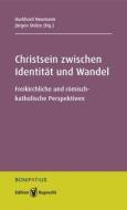 Christsein zwischen Identität und Wandel edito da Edition Ruprecht