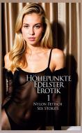Höhepunkte Edelster Erotik - Vol. 1 di Valerie Nilon, Sandrine Jopaire, Eva Maria Lamia edito da Herpers Publishing International
