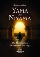 Yama und Niyama di Deborah Adele edito da Narayana Verlag GmbH