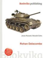 Rohan Delacombe edito da Book On Demand Ltd.