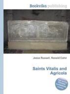 Saints Vitalis And Agricola edito da Book On Demand Ltd.