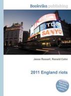2011 England Riots edito da Book On Demand Ltd.