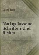 Nachgelassene Schriften Und Reden di Saint-Just edito da Book On Demand Ltd.