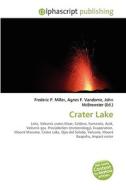 Crater Lake di #Miller,  Frederic P. Vandome,  Agnes F. Mcbrewster,  John edito da Alphascript Publishing