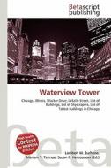 Waterview Tower edito da Betascript Publishing
