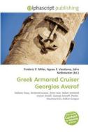 Greek Armored Cruiser Georgios Averof edito da Betascript Publishing