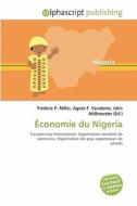 Conomie Du Nigeria edito da Alphascript Publishing