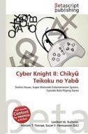 Cyber Knight II: Chiky Teikoku No Yab edito da Betascript Publishing