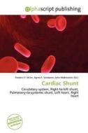 Cardiac Shunt edito da Alphascript Publishing