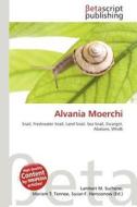 Alvania Moerchi edito da Betascript Publishing