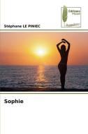 Sophie di Stephane Le Piniec edito da Éditions Muse