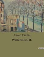 Wallenstein. II. di Alfred Döblin edito da Culturea