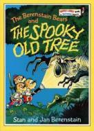 The Berenstain Bears And The Spooky Old Tree di Stan Berenstain, Jan Berenstain edito da Harpercollins Publishers