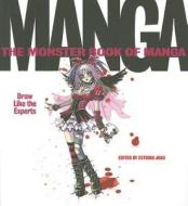 The Monster Book of Manga di Estudio Joso edito da HarperCollins Publishers