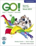 GO! with Microsoft Word 2019 Comprehensive di Shelley Gaskin, Alicia Vargas edito da Pearson Education (US)