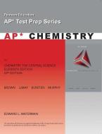AP Exam Workbook for Chemistry di Theodore L. Brown, Edward Waterman, Stephen A. LeMay, Brad Brown edito da Pearson Education (US)