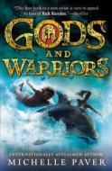 Gods and Warriors di Michelle Paver edito da PUFFIN BOOKS