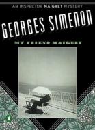 My Friend Maigret di Georges Simenon edito da Penguin Books