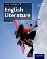 WJEC Eduqas GCSE English Literature: Student Book di Margaret Graham edito da OUP Oxford