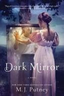 Dark Mirror di Mary Jo Putney, M. J. Putney, Putney edito da St. Martin's Griffin