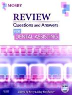 Review Questions And Answers For Dental Assisting di Mosby edito da Elsevier - Health Sciences Division