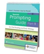 Spanish Prompting Guide, Part 1: For Oral Reading and Early Writing di Irene Fountas, Gay Su Pinnell edito da HEINEMANN EDUC BOOKS