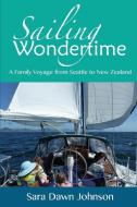 Sailing Wondertime di Sara Dawn Johnson edito da Sara Dawn Johnson