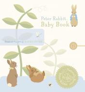 Peter Rabbit Baby Book di Beatrix Potter edito da WARNE FREDERICK & CO