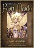 Wild Wisdom of Faery Oracle di Lucy Cavendish edito da Llewellyn Publications