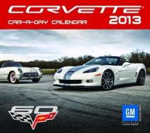 Corvette Car-A-Day Calendar edito da Motorbooks International