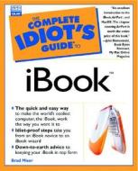 The Complete Idiot\'s Guide To Ibook di Brad Miser edito da Pearson Professional Education