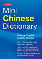 Tuttle Mini Chinese Dictionary di Tuttle Editors edito da Periplus Editions