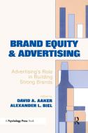 Brand Equity & Advertising di David A. Aaker, Alexander L. Biel edito da Taylor & Francis Inc