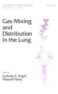 Gas Mixing And Distribution In The Lung edito da Taylor & Francis Inc